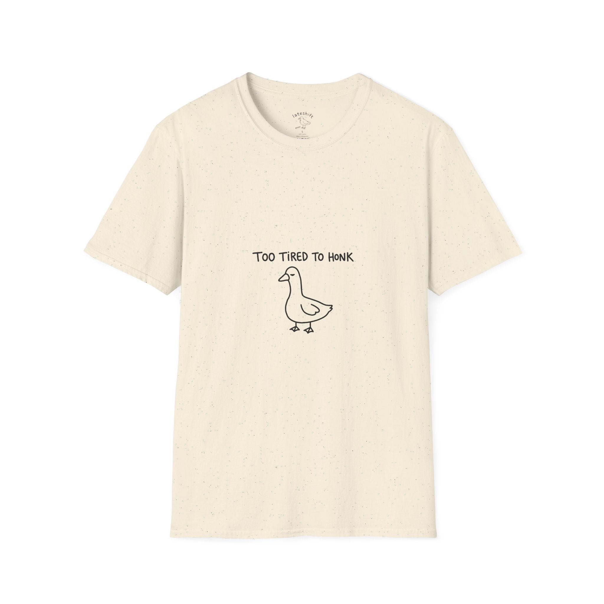 Tired To Honk T-Shirt