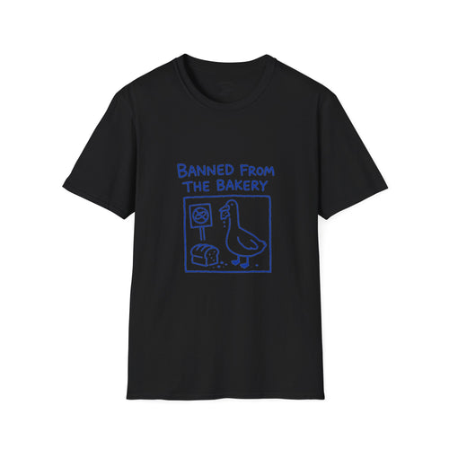 Goose Banned From Bakery T-Shirt