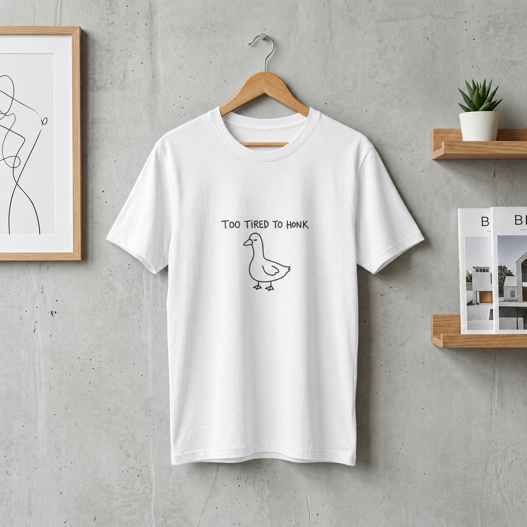 Tired To Honk T-Shirt